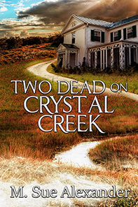 Two Dead on Crystal Creek